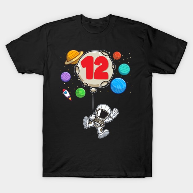 Astronaut 12 Year Old Birthday Boy Space Party 12th Birthday T-Shirt by Blink_Imprints10